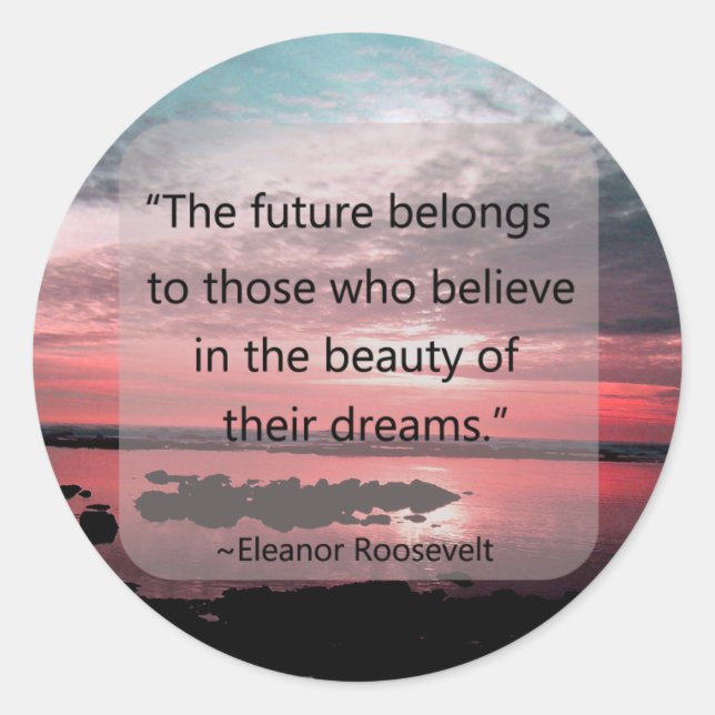 Eleanor Roosevelt Quote Classic Round Sticker (Front)
