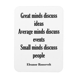 Eleanor Roosevelt Quote | Great Minds Magnet