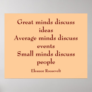 Eleanor Roosevelt Quote | Great Minds Poster