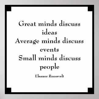 Eleanor Roosevelt Quote | Great Minds Poster