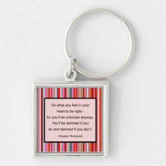 Eleanor Roosevelt Quote Keychain