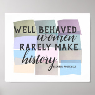 Eleanor Roosevelt quote on women abstract design Poster