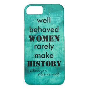 Eleanor Roosevelt quote on women text iPhone 8/7 Case