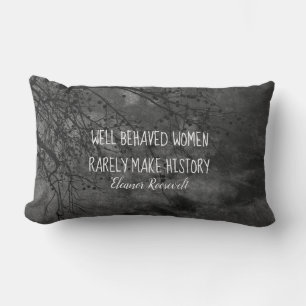Eleanor Roosevelt women quote on grey nature art Lumbar Cushion