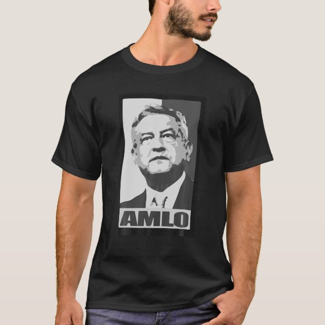 Elecciones Mexico 2018 Shirt Amlo Andres Manuel Po (Front)
