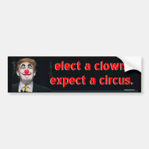elect a clown, bumper sticker