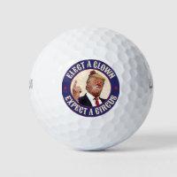 Elect A Clown, Expect A Circus - Donald Trump