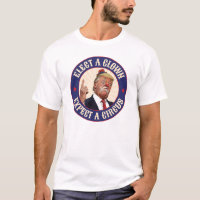 Elect A Clown, Expect A Circus - Donald Trump