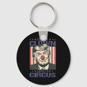 Elect A Clown Expect A Circus Shirt Funny Clown Tr Key Ring