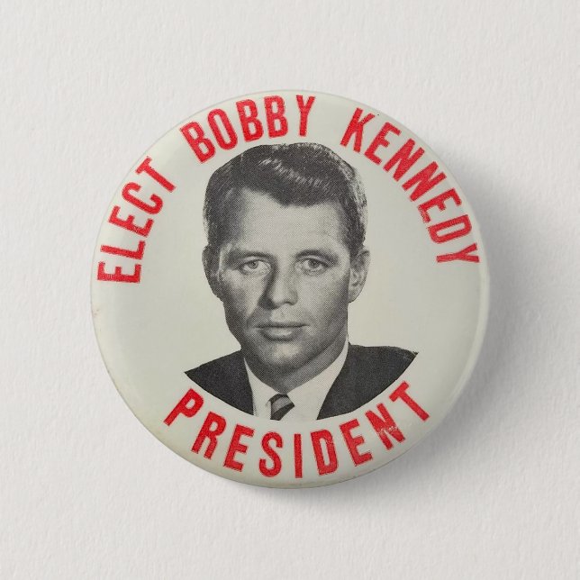 Elect Bobby Kennedy President 6 Cm Round Badge (Front)