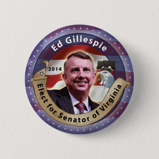 Elect Ed Gillespie for Senator of Virginia 6 Cm Round Badge
