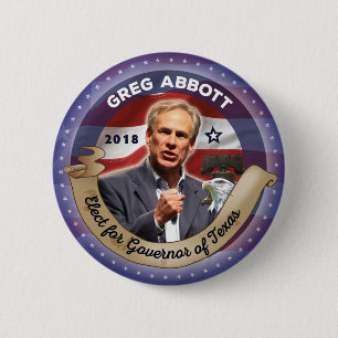 Elect Greg Abbott for Governor of Texas 6 Cm Round Badge