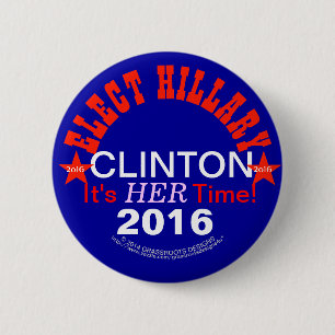 Elect Hillary Clinton 2016 Pinback Buttons