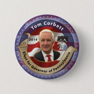 Elect Tom Corbett for Governor of Pennsylvania 6 Cm Round Badge