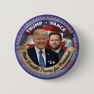 Elect Trump and Vance in 2024 6 Cm Round Badge