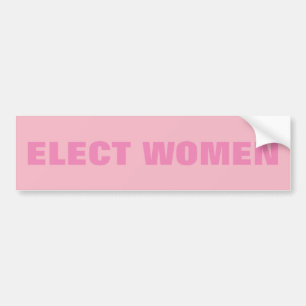 ELECT WOMEN BUMPER STICKER