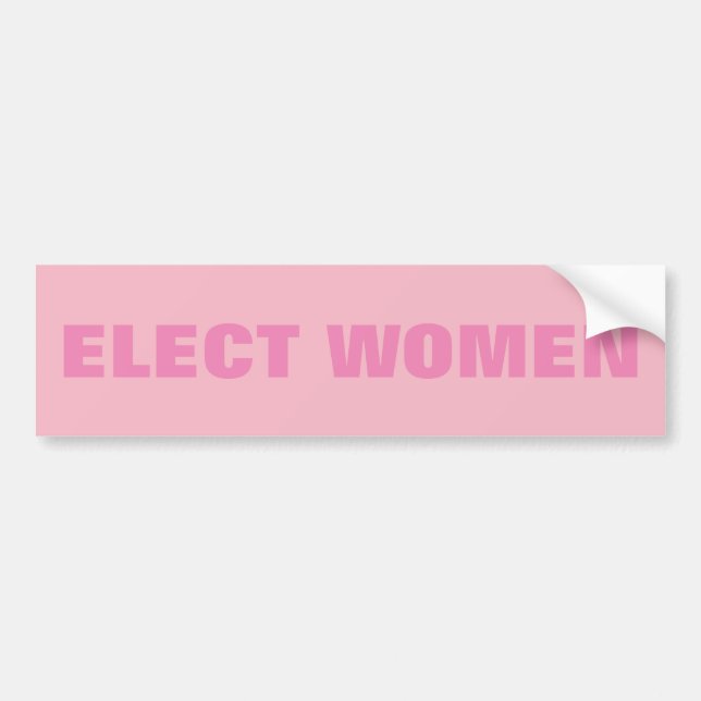 ELECT WOMEN BUMPER STICKER (Front)