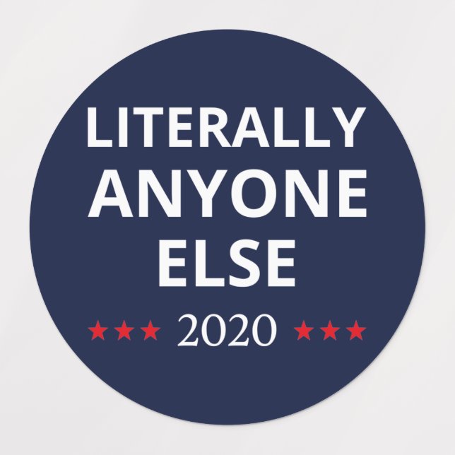Election 2020, Anti-Trump - Anyone Else II (Design 1)