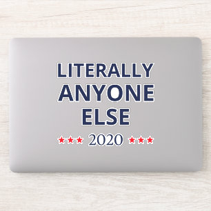 Election 2020, Anti-Trump - Anyone Else II
