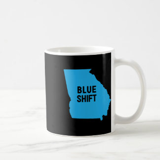 Election Biden Harris - Blue Shift Georgia  Coffee Mug