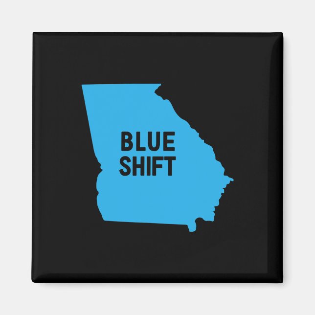 Election Biden Harris - Blue Shift Georgia  Magnet (Front)