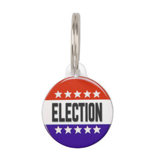 Election Button Pet Tag