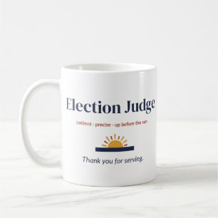 Election Judge Mug, Thank You for Serving Coffee Mug