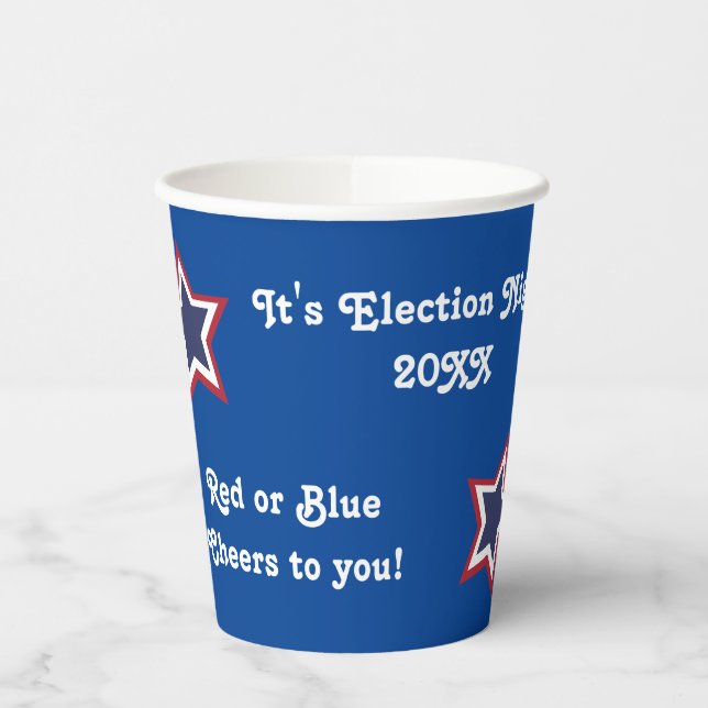 Election Night Party 2024 Red or Blue Cheers  Paper Cups (Left)