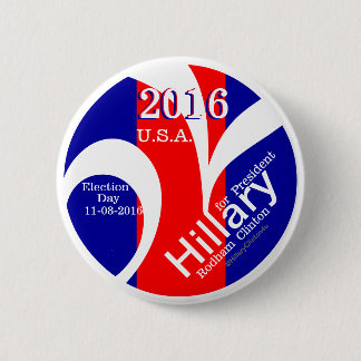 Election Reminder Hillary for President 2016 6 Cm Round Badge