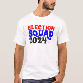 Election Squad 2024 T-shirt