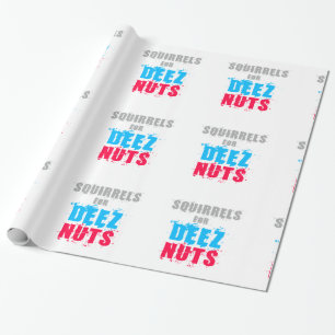 Elections 2016 - Squirrels For Deez Nuts Wrapping Paper