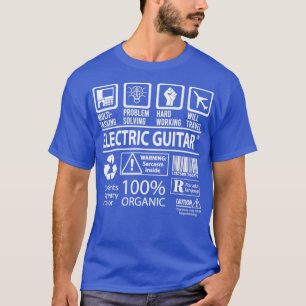 Electric Guitar MultiTasking Certified Job Gift It T-Shirt