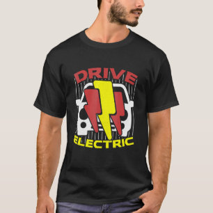 Electric Mobility Car Driver Environmental Protect T-Shirt