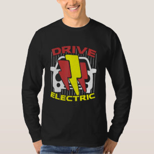 Electric Mobility Car Driver Environmental Protect T-Shirt