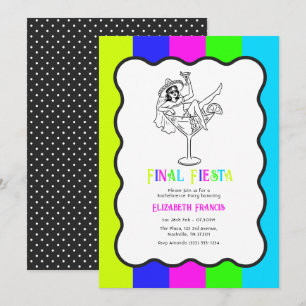 Electric Neon Final Fiesta Bachelorette Party Invitation