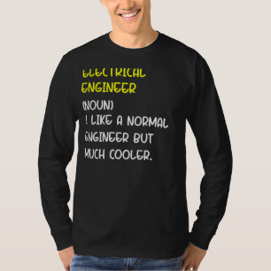 Electrical Engineer Definition 1 T-Shirt