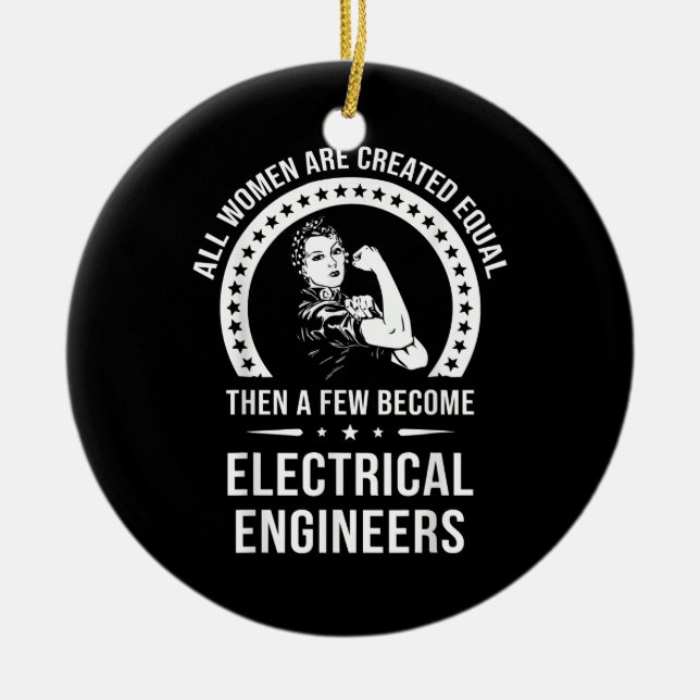 Electrical Engineer For Women Are Created Equal Ceramic Tree Decoration (Front)