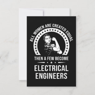 Electrical Engineer For Women Are Created Equal RSVP Card
