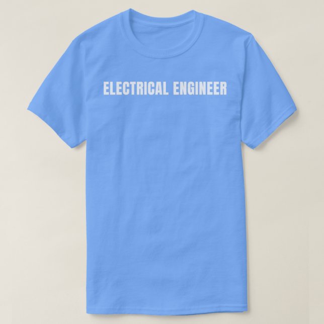 Electrical Engineer Funny Job Title Profession Bir T-Shirt (Design Front)