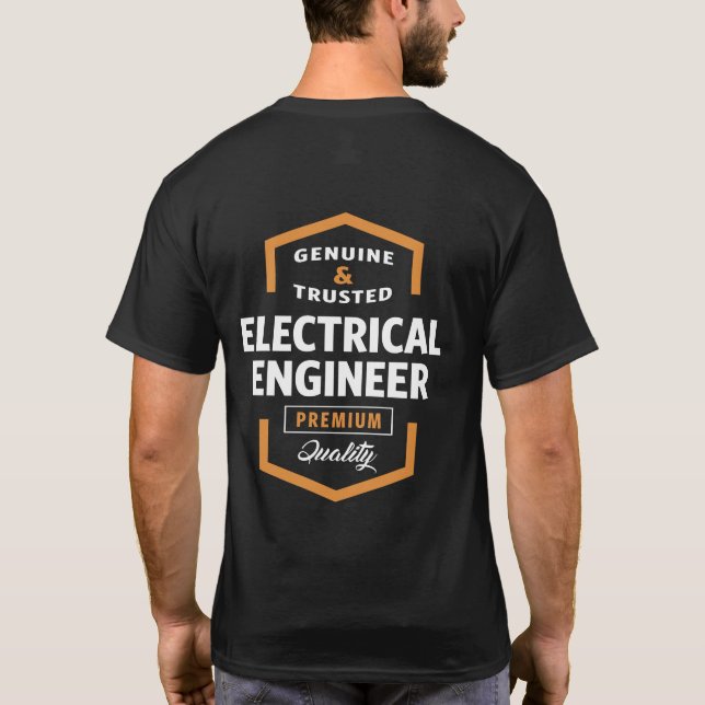 Electrical Engineer | Gift Ideas T-Shirt (Back)