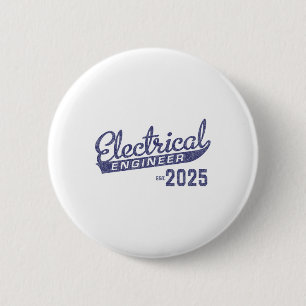 Electrical Engineer Graduation 2025 1  6 Cm Round Badge