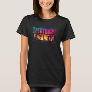 Electrical Engineer Job Title Profession Sunset Re T-Shirt