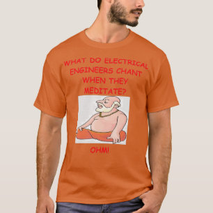 Electrical Engineer joke 1 T-Shirt