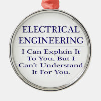 Electrical Engineer Joke .. Explain Not Understand