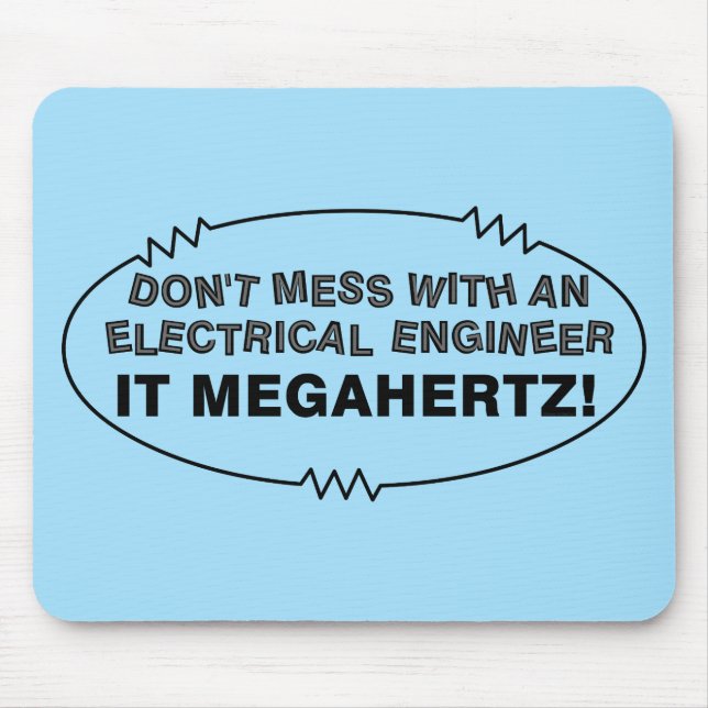 Electrical Engineer Megahertz Mouse Mat (Front)