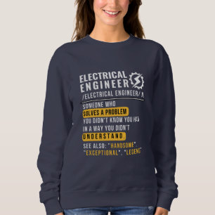 Electrical Engineer [noun] Sweatshirt