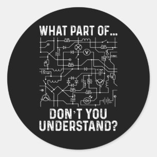 Electrical Engineering Electrical Engineer Men  Classic Round Sticker