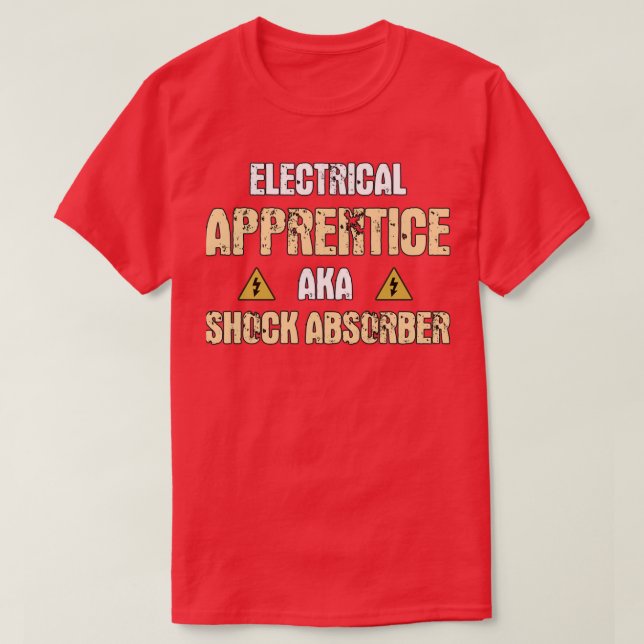 Electrician Apprenticeship Graduation Gift IdeaTSh T-Shirt (Design Front)
