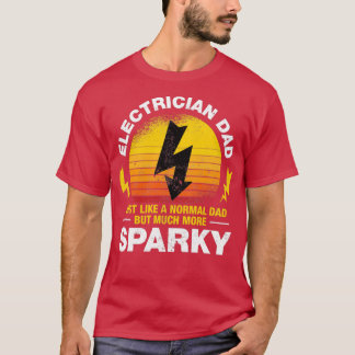 Electrician Dad Funny Electrician Gift  T-Shirt