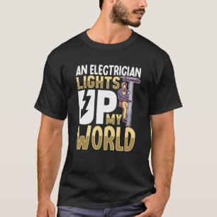 Electrician Electrical Engineer Lineman Electrical T-Shirt